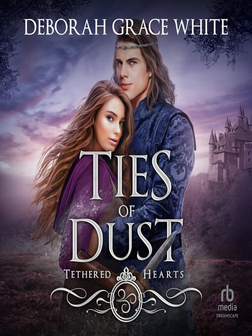 Title details for Ties of Dust by Deborah Grace White - Wait list